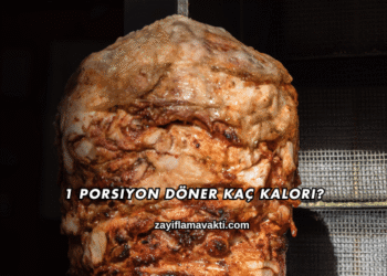 1 Porsiyon Döner Kaç Kalori?