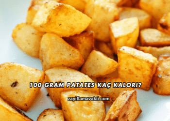100 Gram Patates Kaç Kalori?
