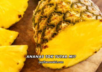 Ananas Tok Tutar mı?