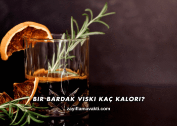 Bir Bardak Viski Kaç Kalori?