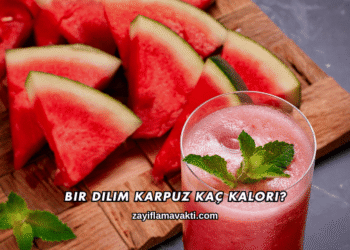Bir Dilim Karpuz Kaç Kalori?