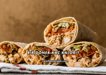 Bir Döner Kaç Kalori?