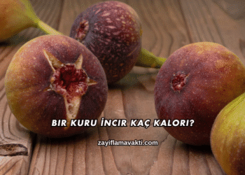 Bir Kuru İncir Kaç Kalori?