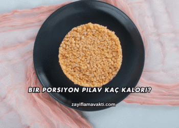 Bir Porsiyon Pilav Kaç Kalori?