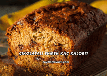 Çikolatalı Ekmek Kaç Kalori?