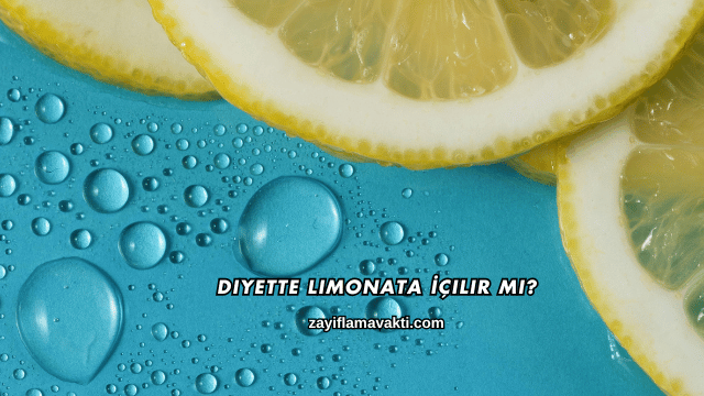 Diyette Limonata İçilir mi?