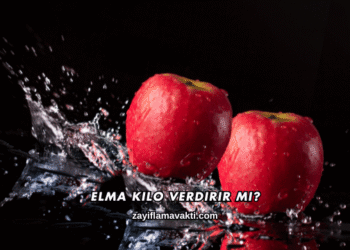 Elma Kilo Verdirir mi?