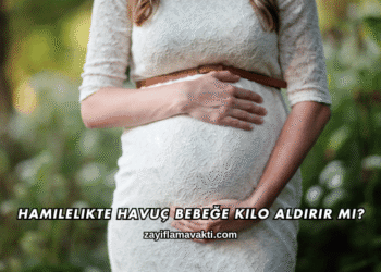 Hamilelikte Havuç Bebeğe Kilo Aldırır mı?