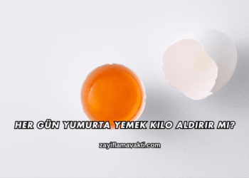 Her Gün Yumurta Yemek Kilo Aldırır mı?