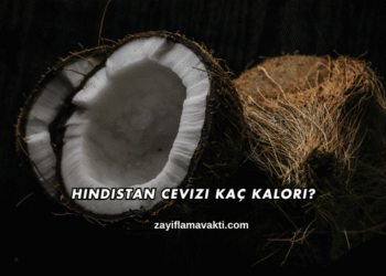 Hindistan Cevizi Kaç Kalori?