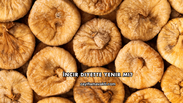 İncir Diyette Yenir mi?