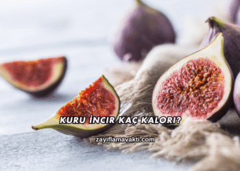Kuru İncir Kaç Kalori?