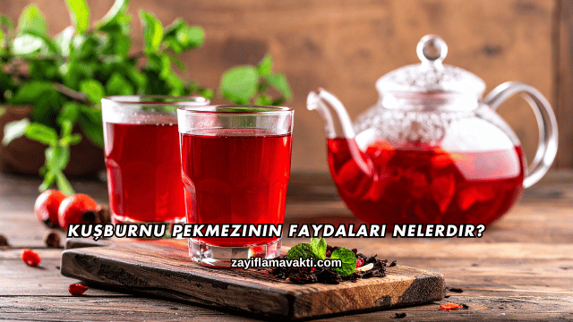 Kuşburnu Pekmezinin Faydaları Nelerdir?