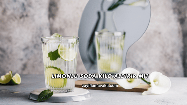 Limonlu Soda Kilo Aldırır mı?