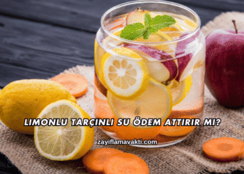 Limonlu Tarçınlı Su Ödem Attırır mı?