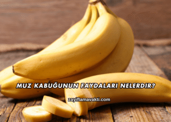 Muz Kabuğunun Faydaları Nelerdir?