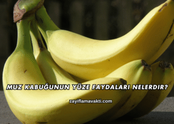 Muz Kabuğunun Yüze Faydaları Nelerdir?