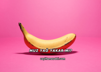 Muz Yağ Yakar mı?