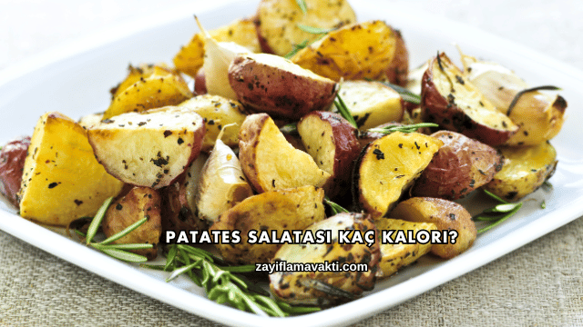 Patates Salatası Kaç Kalori?