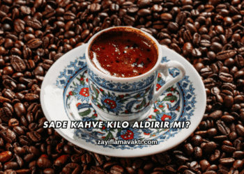 Sade Kahve Kilo Aldırır mı?