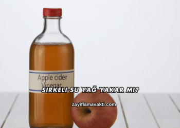 Sirkeli Su Yağ Yakar mı?