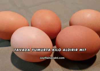 Tavada Yumurta Kilo Aldırır mı?