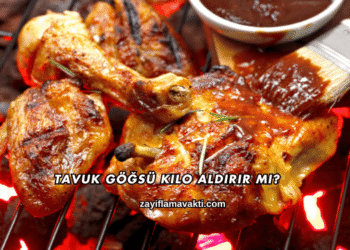 Tavuk Göğsü Kilo Aldırır mı?
