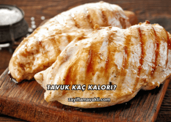 Tavuk Kaç Kalori?