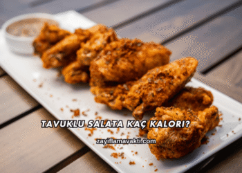 Tavuklu Salata Kaç Kalori?