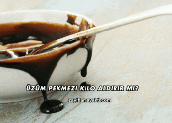 Üzüm Pekmezi Kilo Aldırır mı?
