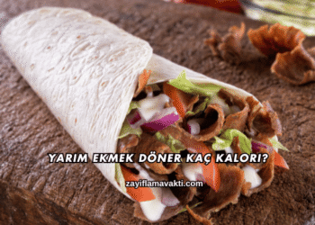 Yarım Ekmek Döner Kaç Kalori?