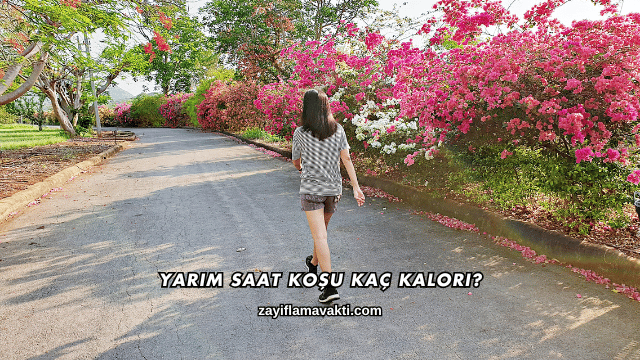 Yarım Saat Koşu Kaç Kalori?