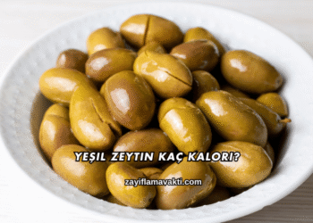Yeşil Zeytin Kaç Kalori?