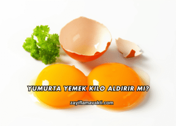 Yumurta Yemek Kilo Aldırır mı?