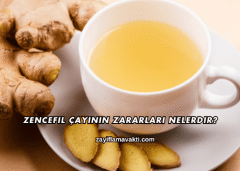 Zencefil Çayının Zararları Nelerdir?