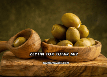 Zeytin Tok Tutar mı?
