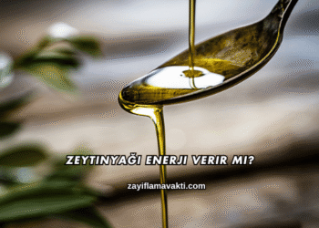 Zeytinyağı Enerji Verir mi?